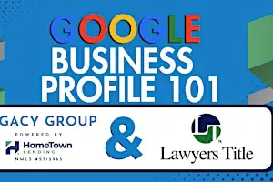 Google Business Profile 101 for Realtors