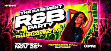 The Basement R&B Party | BALTIMORE | Thanksgiving Eve