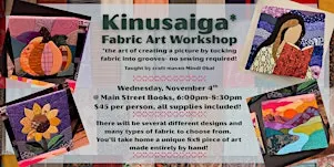 Kinusaiga Fabric Art Workshop at Main Street Books