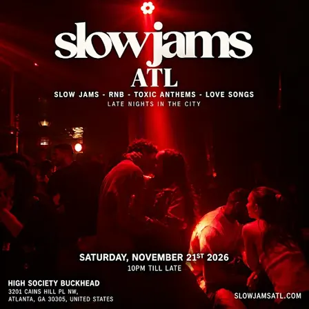 SLOW JAMS ATL - Late Night Slow Jams & RnB Party
