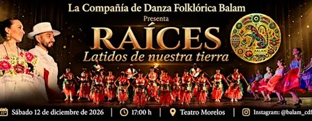 RAÍCES: LATIDOS DE NUESTRA TIERRA