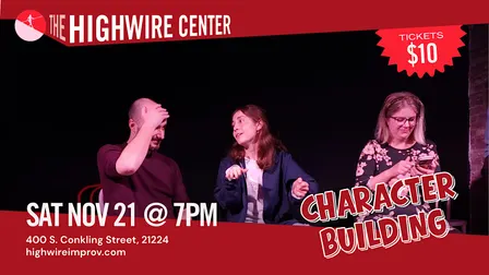 Character Building: Improv Comedy at The Highwire Center
