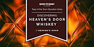 Exploring Heaven's Door Whiskey