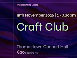 The Roaming Easel: Craft Club