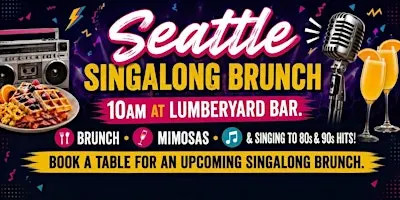 Seattle Sing-Along Brunch (80s Edition) with DJ Trent Von c89.5