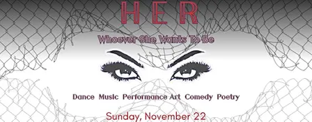 L.A. WOMAN presents HER: Whoever She Wants To Be