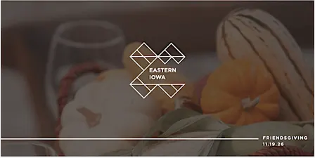Eastern Iowa CC | Friendsgiving Holiday Party