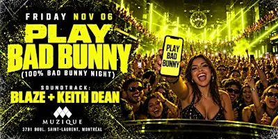 PLAY BAD BUNNY (100% BAD BUNNY + LATIN MUSIC NIGHT)
