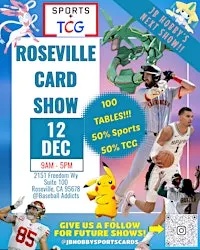 Roseville Rocklin Sports Cards & Pokémon TCG Show!