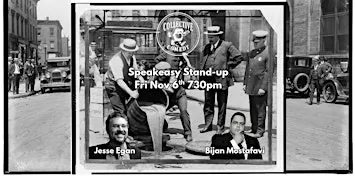 Speakeasy Comedy with Jesse Egan & Bijan Mostafavi at the Collective PB