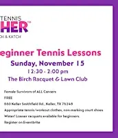Cancer StrongHER Beginner Tennis Lessons —November 15, 2026