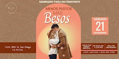 Seminario para Matrimonios: ¡Menos Pleitos, Más Besos! | San Diego