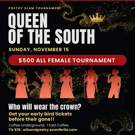 Queen of The South Poetry Slam at Coffee Underground