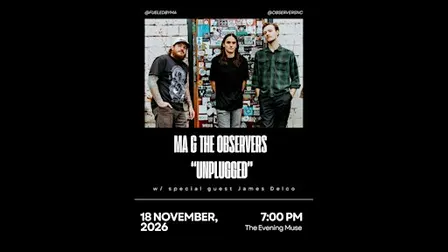Ma & The Observers "Unplugged" with James Delco