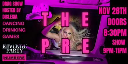 The PRE an early drag show at NUMBERS Vancouver