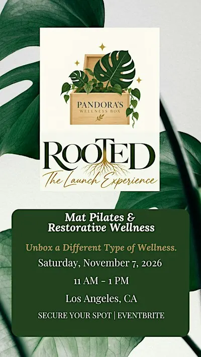 Rooted: The Launch Experience | Pandora’s Wellness Box