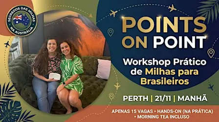 Points on Point: Workshop Prático de Milhas em Perth (100% em Português)