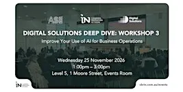 Digital Solutions Deep Dive: Workshop 3