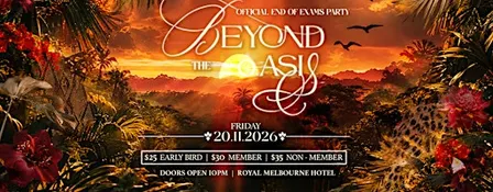 MCCC x RAA Presents: Beyond the Oasis - Official End of Exams Party