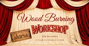 Wood Burning Workshop