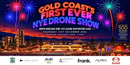 GOLD COAST'S FIRST EVER NYE DRONE SHOW - VIP Packages (18+)