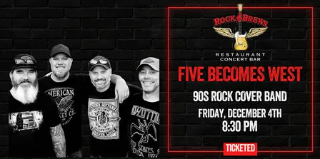 Five Becomes West @ Rock & Brews Royal Oak