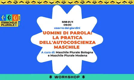 Uomini di parola: laboratorio sulla pratica dell'autocoscienza maschile
