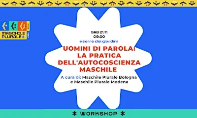 Uomini di parola: laboratorio sulla pratica dell'autocoscienza maschile