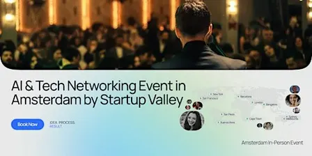 AI & Tech Networking Event in Amsterdam by Startup Valley