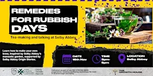 Remedies for Rubbish Days: Tea-Making at Selby Abbey | BIG STRONG MAN