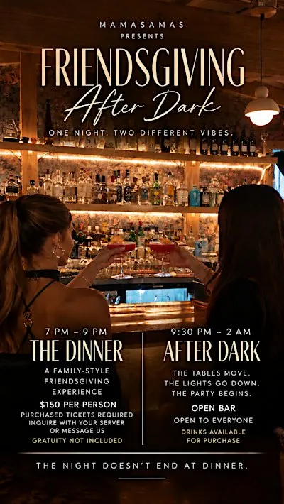 FRIENDSGIVING AFTER DARK
