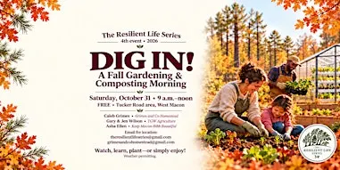 Dig In! A Fall Gardening & Composting Morning in Macon, Georgia