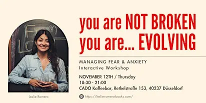 MANAGING FEAR & ANXIETY Interactive Workshop