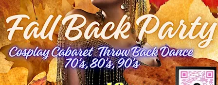 Fall Back Cosplay Cabaret Dance Party