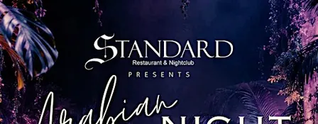 Arabian Night at The Standard | DJ Robbie G Live