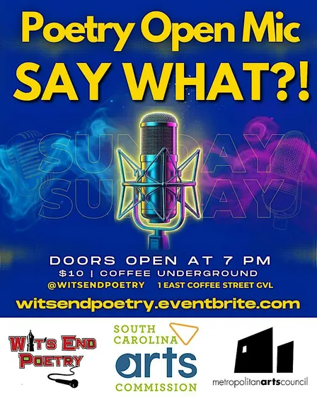 Say What?! Open Mic at Coffee Underground