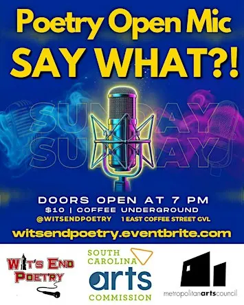 Say What?! Open Mic at Coffee Underground