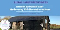 Rural Ladies in Business - November In person Networking event