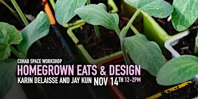 Homegrown Eats & Design | Cohab.Space