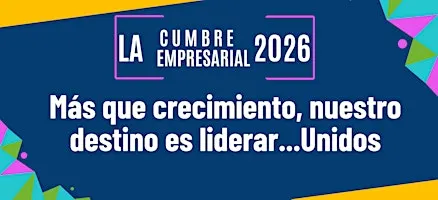 La Cumbre Empresarial 2026