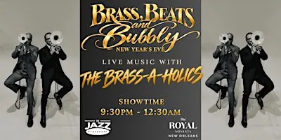 Brass, Beats, & Bubbly: New Years Eve 2027 with the Brass-A-Holics