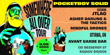 Pocketboy Solid with JTLAG + Asher Darling & The Tactics at Avant Garde Bar
