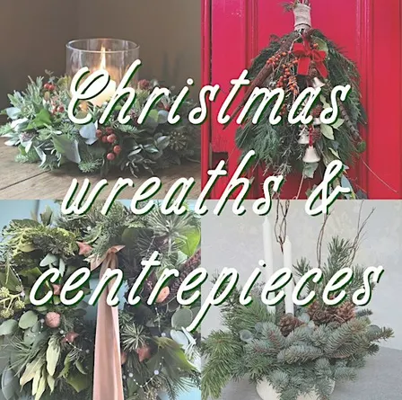Christmas wreath/centrepiece workshop
