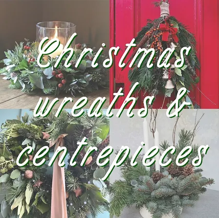 Christmas wreath/centrepiece workshop