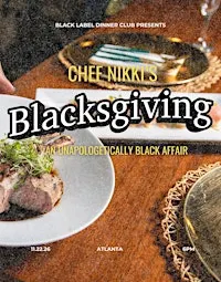 Black Label Dinner Club Presents: Blackgiving