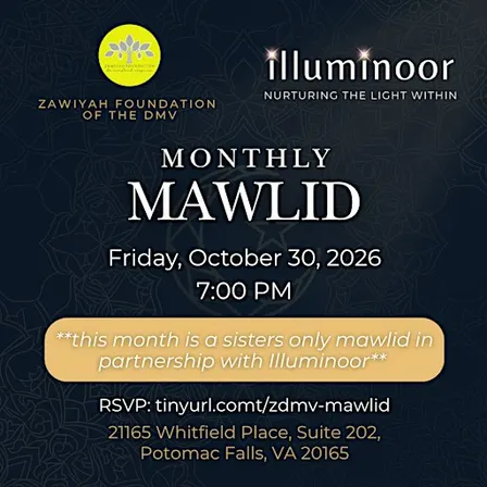 Sister’s Mawlid @ Zawiyah DMV in Partnership with Illuminoor