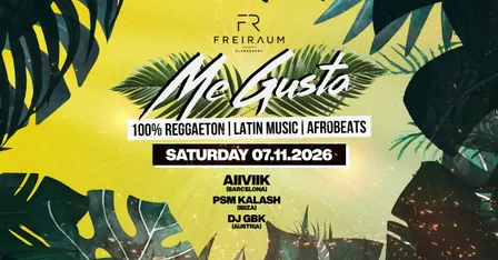ME GUSTA | 100% REGGAETON, LATIN MUSIC & AFROBEATS | FREIRAUM KLAGENFURT