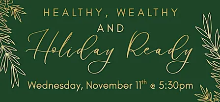 Healthy, Wealthy & Holiday Ready