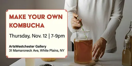Sip and Create | Make Your Own Kombucha