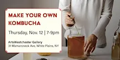 Sip and Create | Make Your Own Kombucha